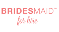 Bridesmaid for Hire